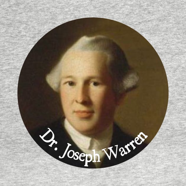 Joseph Warren, Forgotten Founding Father by Phantom Goods and Designs